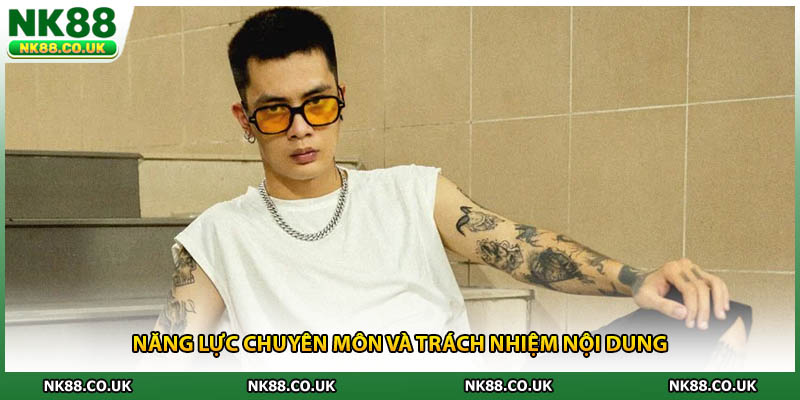 Năng lực chuyên môn và trách nhiệm nội dung